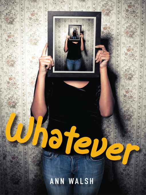 Title details for Whatever by Ann Walsh - Available